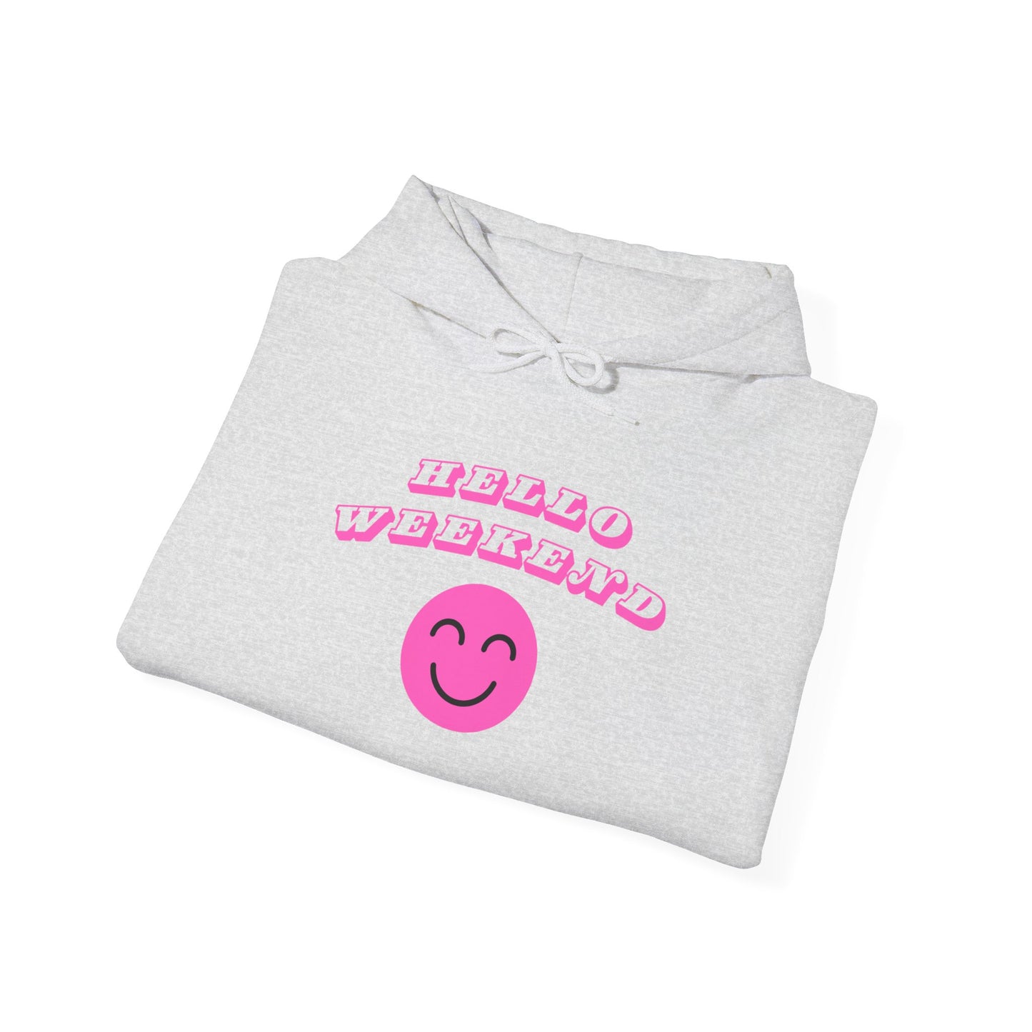 Hello Weekend Hoodie