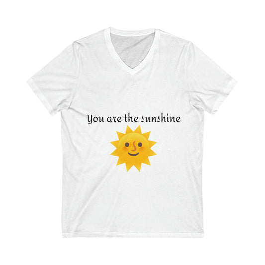 You are the sunshine V-neck T-shirt