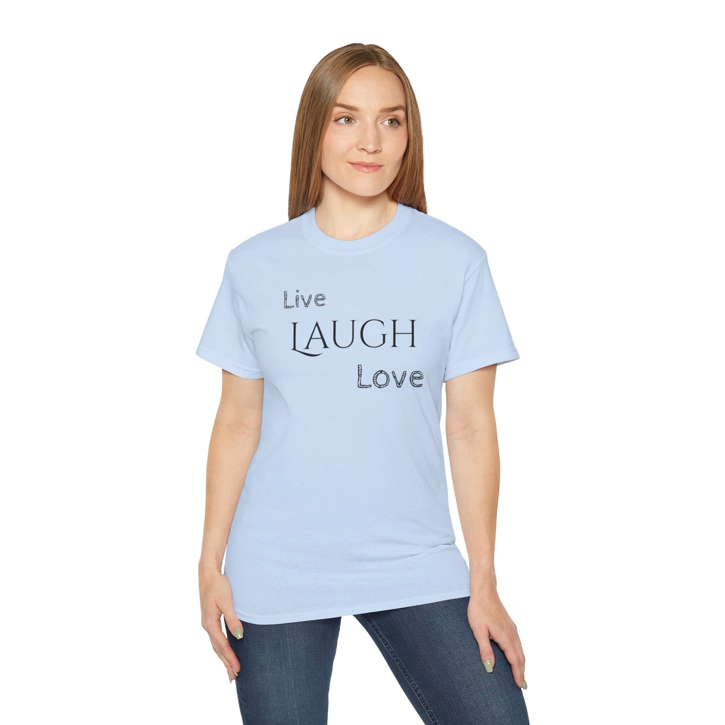 Live Laugh Love T-shirt