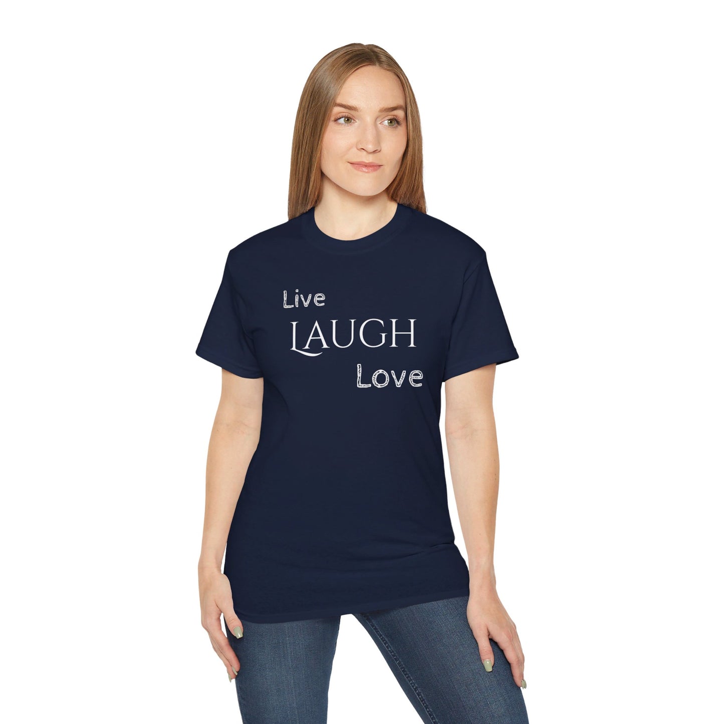 Live Laugh Love T-shirt