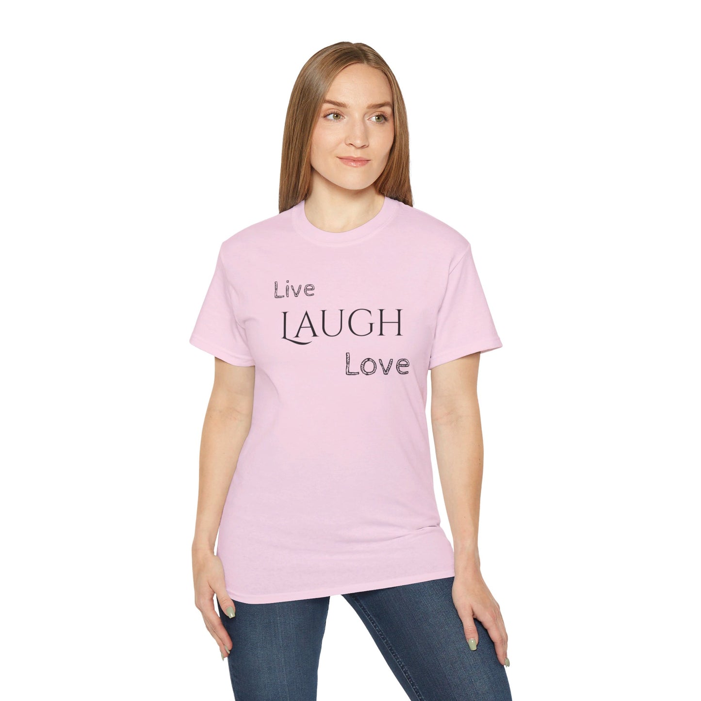 Live Laugh Love T-shirt